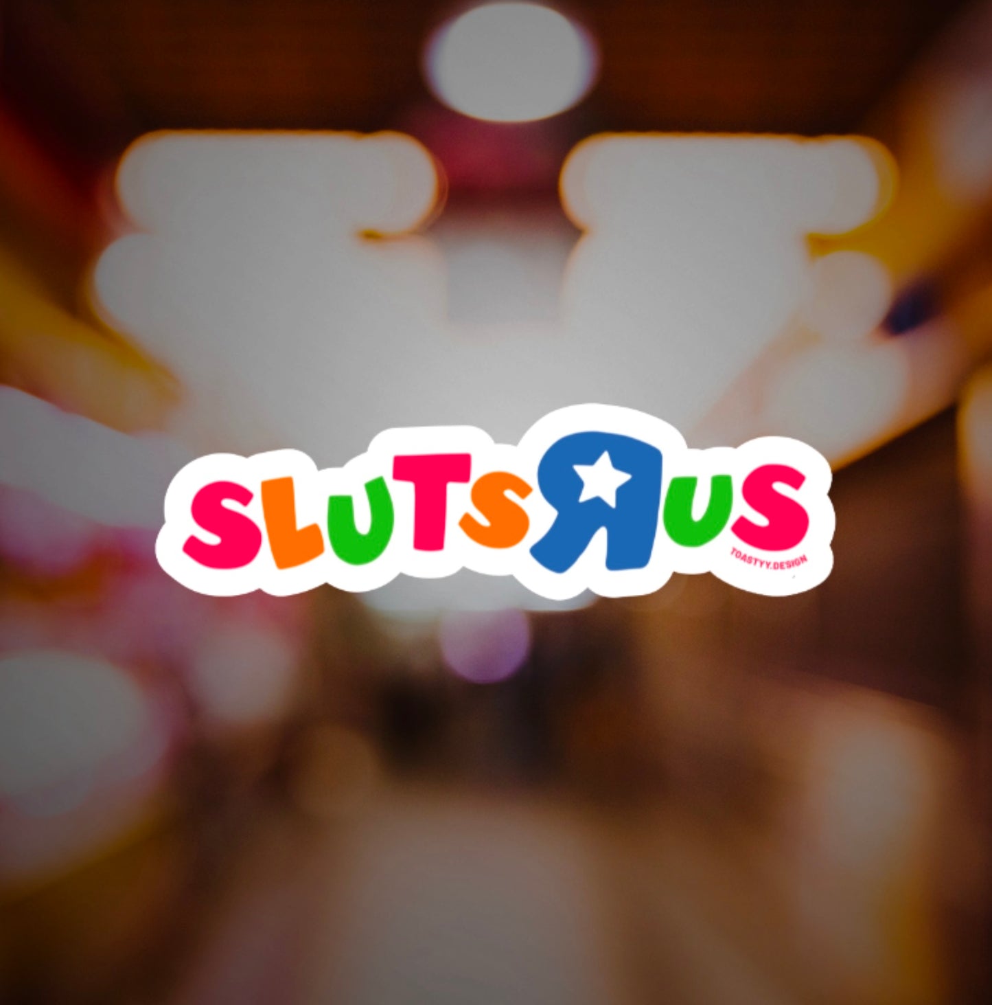 SlutsRUs sticker