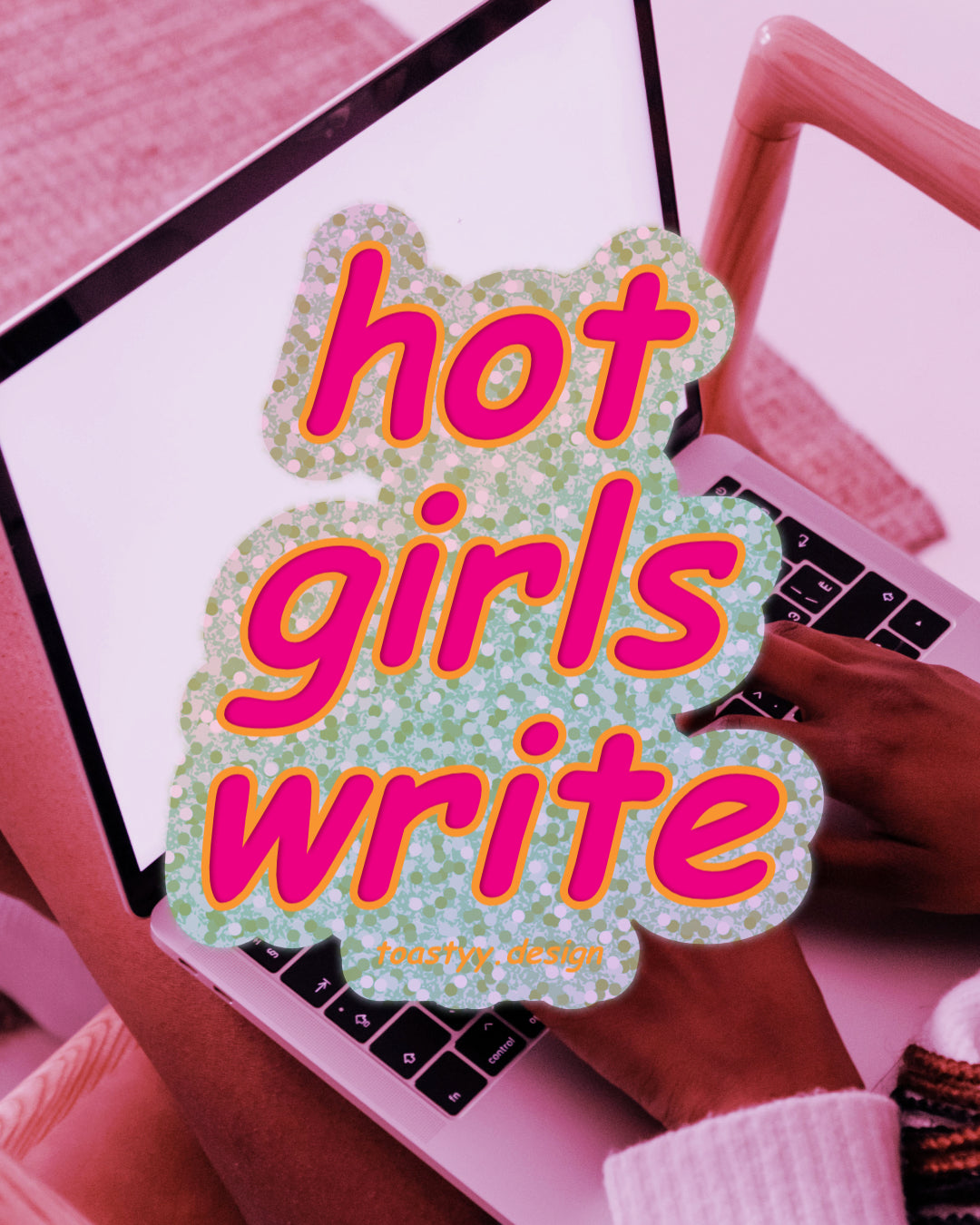 Hot Girls Write sticker